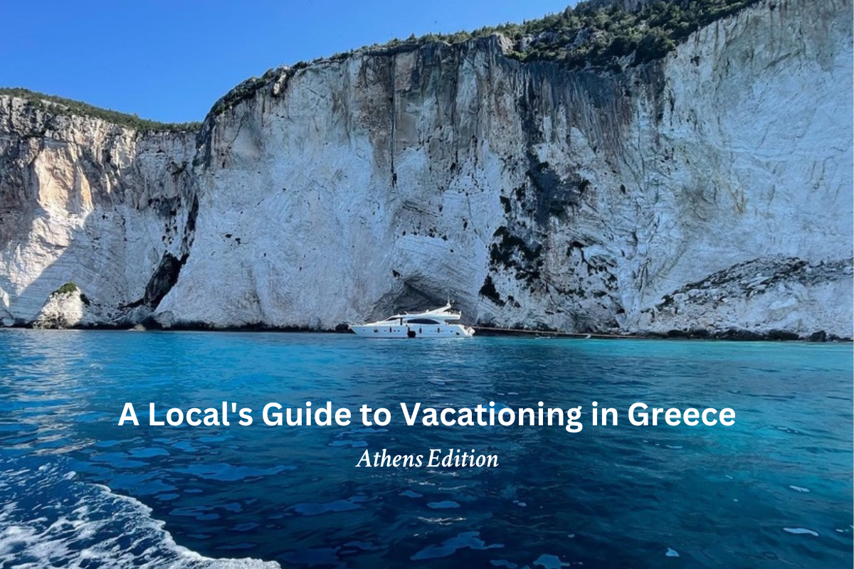 A Local's Guide to Vacationing in Greece: Athens Edition