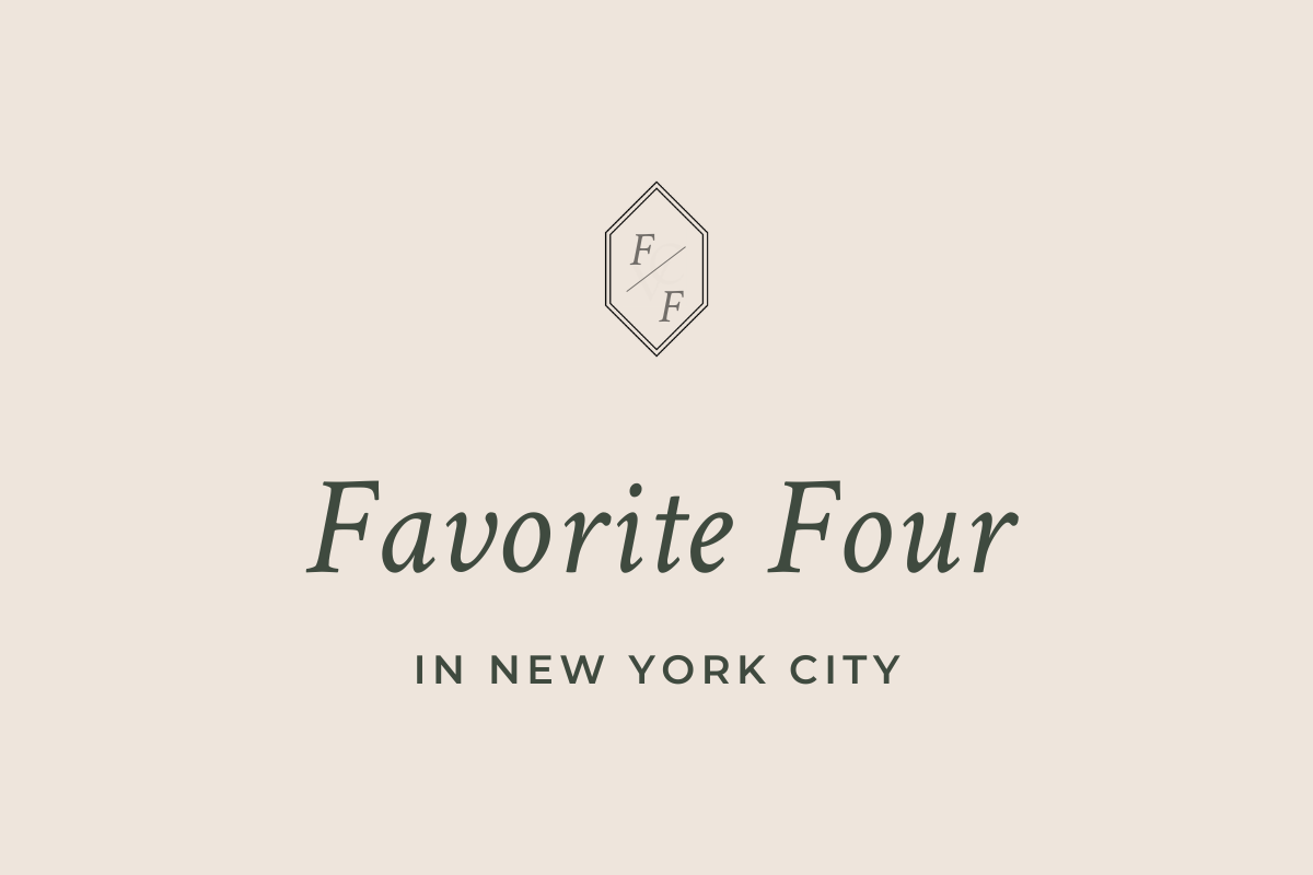 Favorite Four : New York City Edition